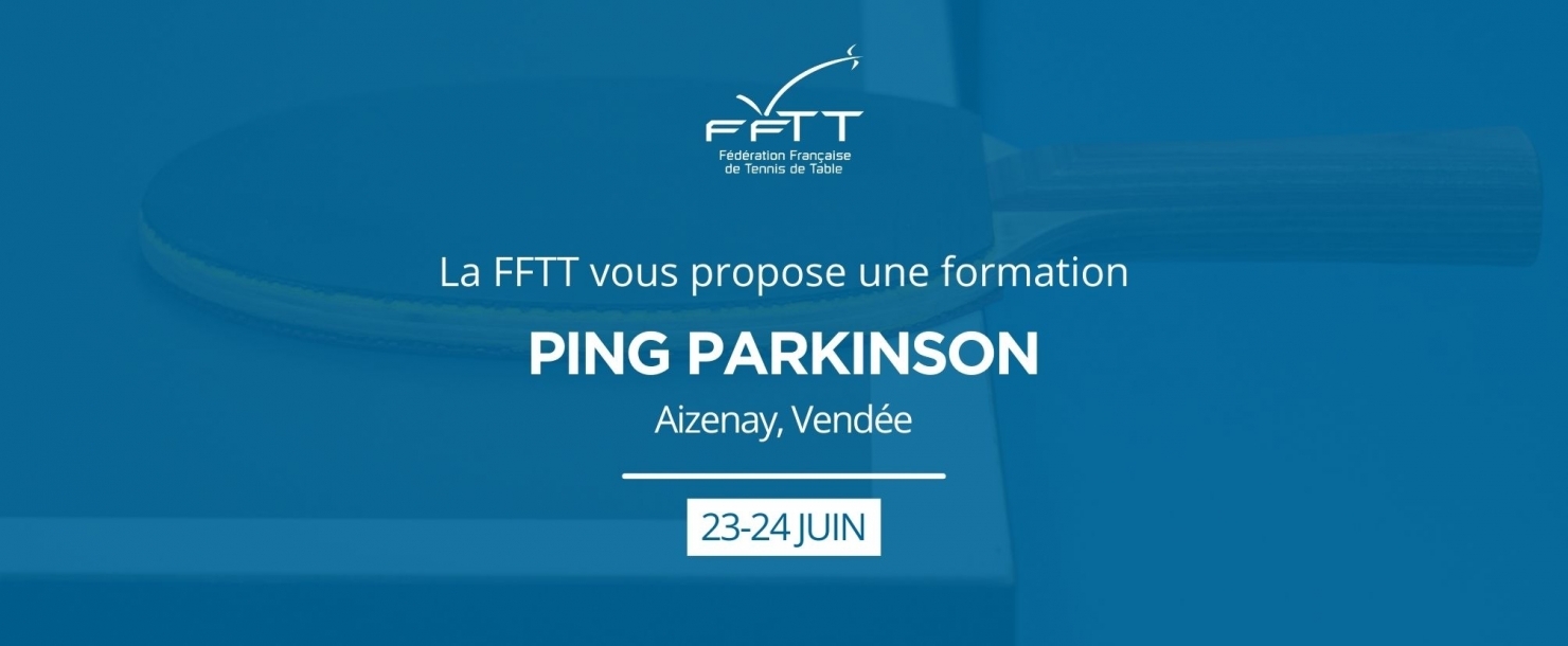 La FFTT vous propose une formation Ping Parkinson