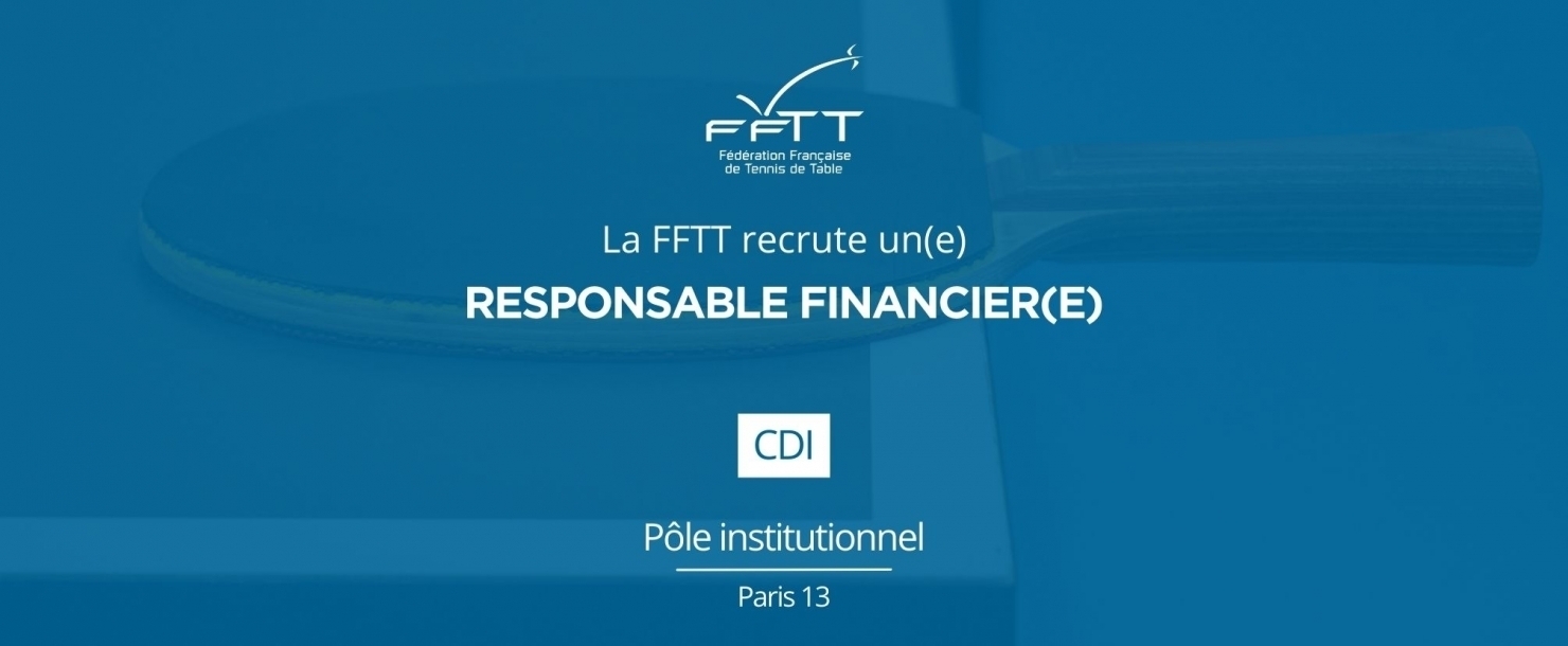 La FFTT recrute un(e) Responsable financier(e)